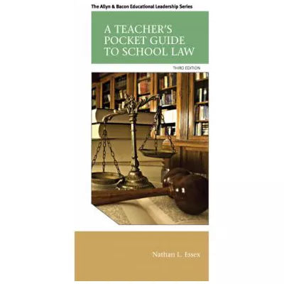 Teacher's Pocket Guide to School Law