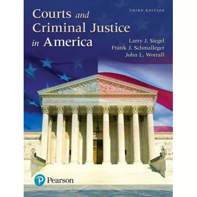 Courts &amp; Criminal Justice in America