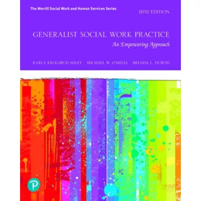 Pearson eText Generalist Social Work Practice: An Empowering Approach -- Instant Access
