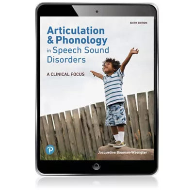 Pearson eText Articulation and Phonology in Speech Sound Disorders: A Clinical Focus -- Instant Access