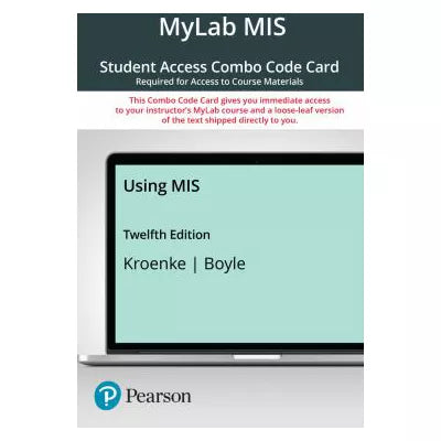 MyLab MIS with Pearson eText + Print Combo Access Code for Using MIS