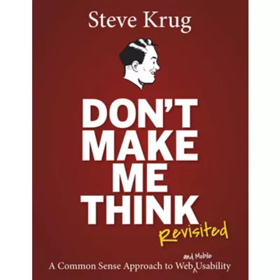 Pearson eText for Don't Make Me Think, Revisited: A Common Sense Approach to Web Usability -- Instant Access