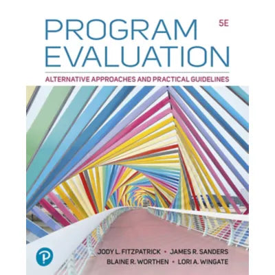Pearson eText for Program Evaluation: Alternative Approaches and Practical Guidelines -- Instant Access