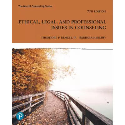 Ethical, Legal, &amp; Professional Issues in Counseling