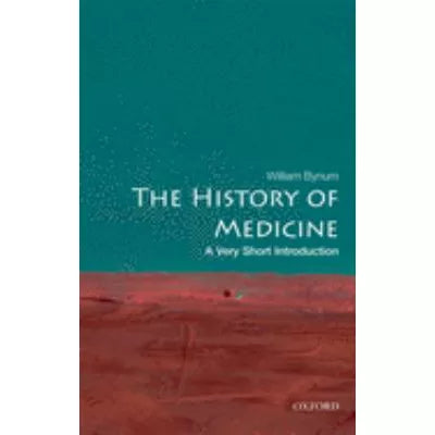 History of Medicine: Very Short Intro