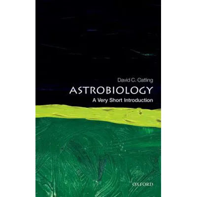 Astrobiology: a Very Short Introduction