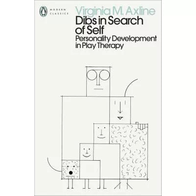 Dibs in Search of Self: Personality Development in Play Therapy