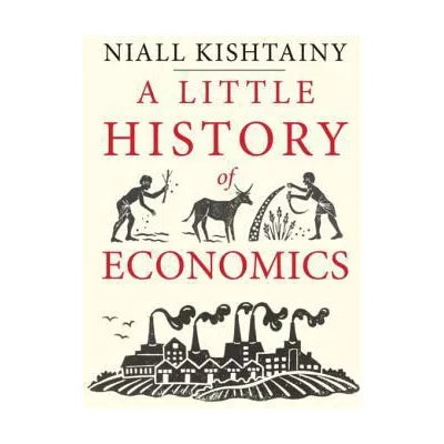 A Little History of Economics