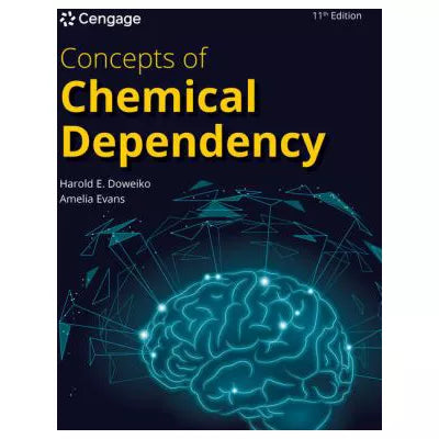 Concepts of Chemical Dependency