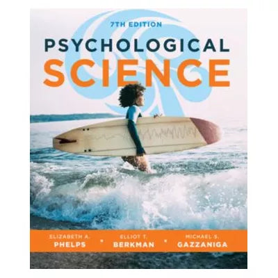 Psychological Science (Seventh Edition)