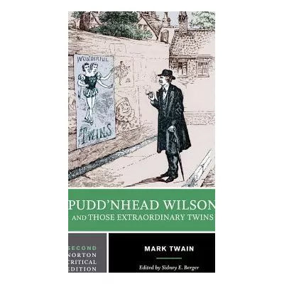 Pudd'nhead Wilson &amp; Those Extraordinary Twins