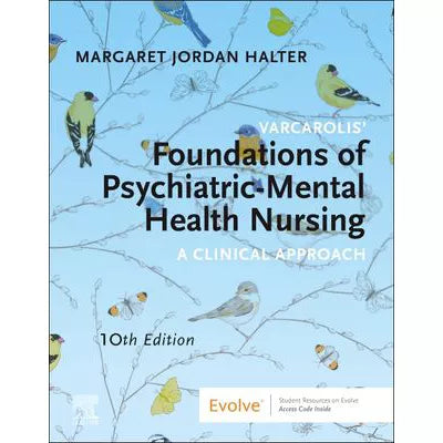 Varcarolis' Foundations of Psychiatric-Mental Health Nursing