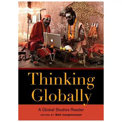 Thinking Globally : A Global Studies Reader