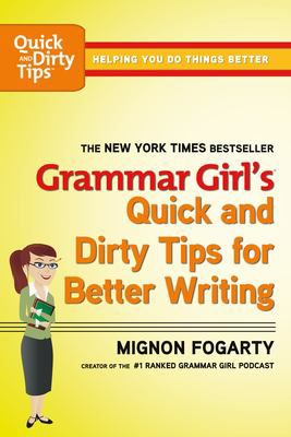 GG QUICK & DIRTY TIPS BTR WRTG