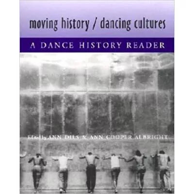 Moving History/Dancing Cultures