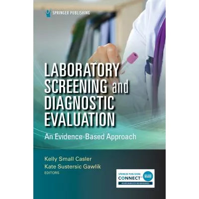 Laboratory Screening &amp; Diagnostic Evaluation
