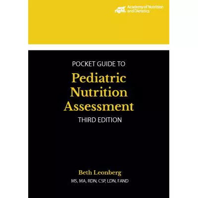 Academy of Nutrition and Dietetics Pocket Guide to Nutrition Assessment