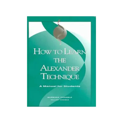 How to Learn the Alexander Technique
