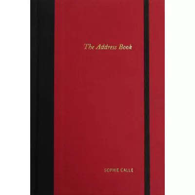 Sophie Calle: the Address Book