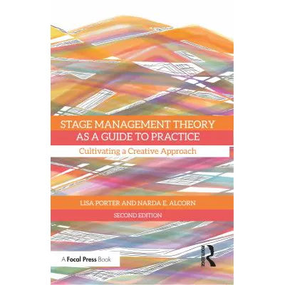 Stage Management Theory as a Guide to Practice