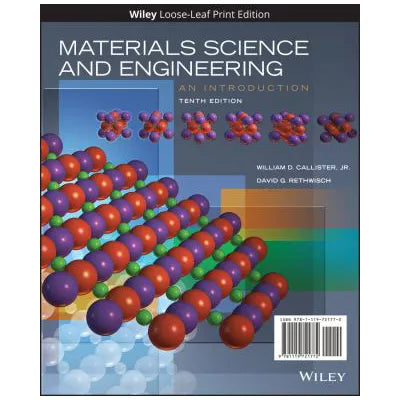 Materials Science &amp; Engineering (Loose Pgs)