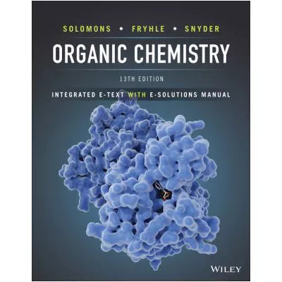 Organic Chemistry, Integrated E-Text with E-Solutions Manual