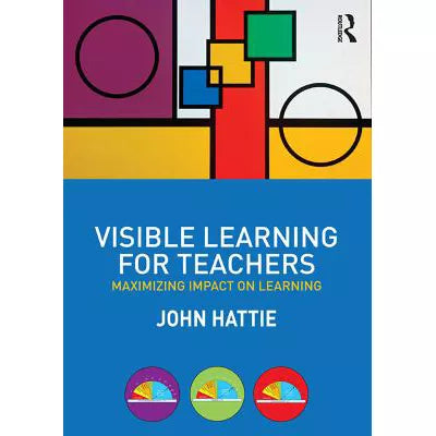 Visible Learning for Teachers