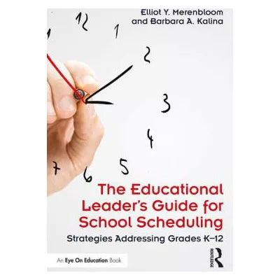 Educational Leader's Guide for School Scheduling
