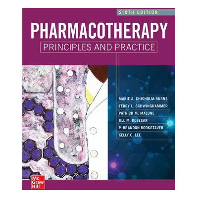 Pharmacotherapy Principles and Practice, Sixth Edition