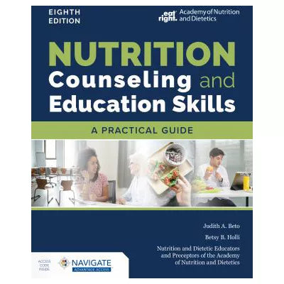 Nutrition Counseling &amp; Education Skills
