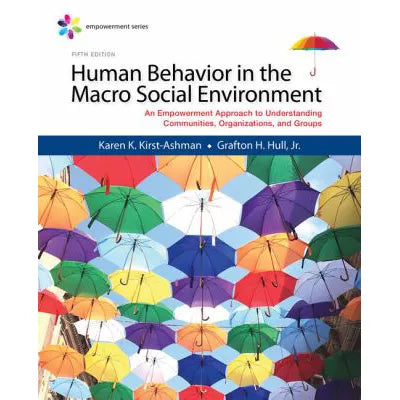 Human Behavior in the Macro Social Environment: Empowerment Series