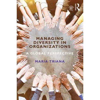 Managing Diversity in Organizations