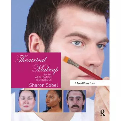 Theatrical Makeup : Basic Application Techniques