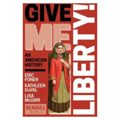 Give Me Liberty! Seagull Ed (w/InQuizitive Access) (V1)