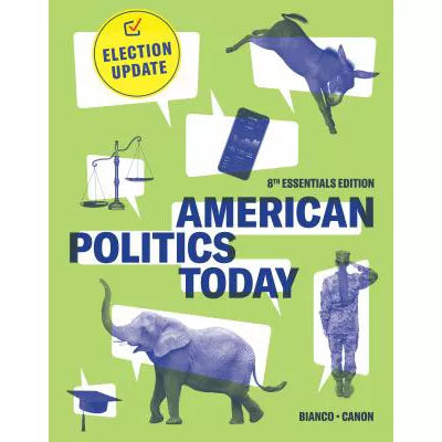 American Politics Today: Election Update (Eighth Essentials Edition)