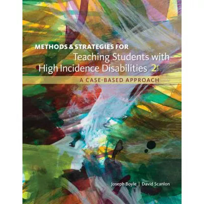 Methods and Strategies for Teaching Students with High Incidence Disabilities