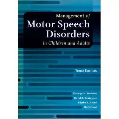 Management of Motor Speech Disorders in Children and Adults, 3e - 13859