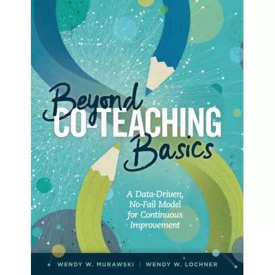 Beyond Co-Teaching Basics