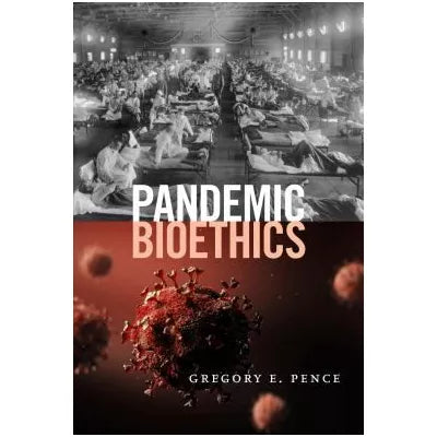 Pandemic Bioethics