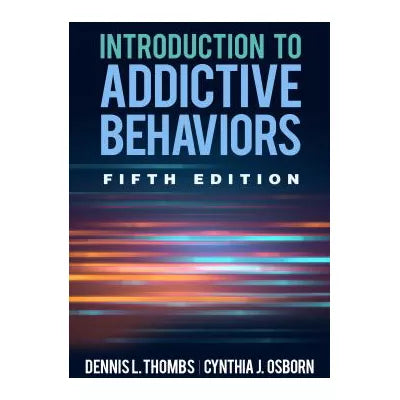 Introduction to Addictive Behaviors