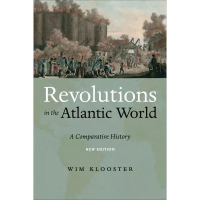 Revolutions in the Atlantic World, New Edition