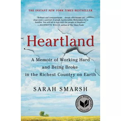 Heartland: A Memoir of Working Hard &amp; Being Broke in the Richest Country on Earth