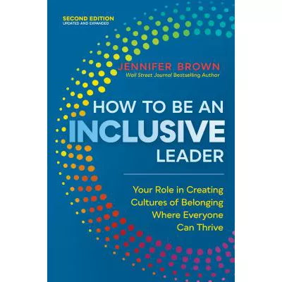 How to Be an Inclusive Leader