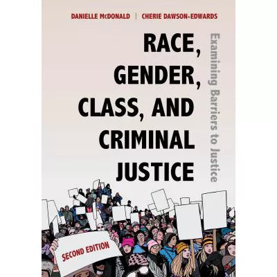 Race, Gender, Class, &amp; Criminal Justice