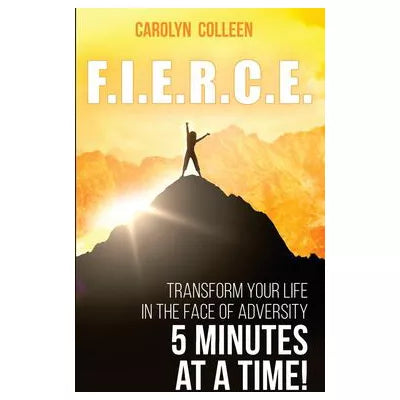 F. I. E. R. C. E