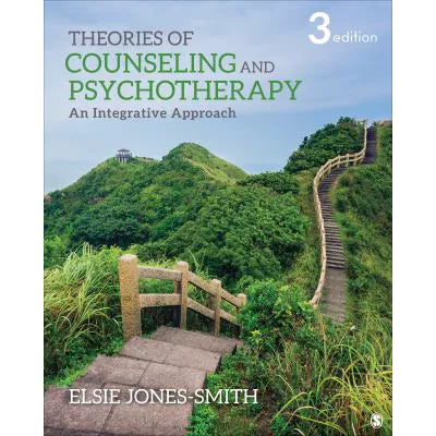 Theories of Counseling &amp; Psychotherapy: An Integrative Approach