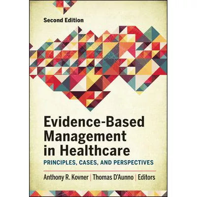 Evidence-Based Management in Healthcare