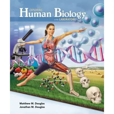 Exploring Human Biology in the Laboratory