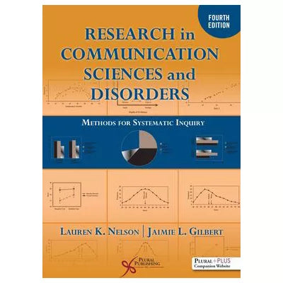 Research in Communication Sciences &amp; Disorders Methods for Systematic Inquiry