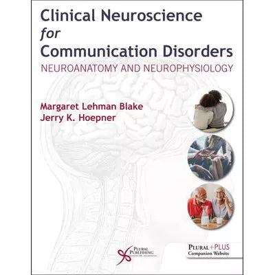 Clinical Neuroscience for Communication Disorders